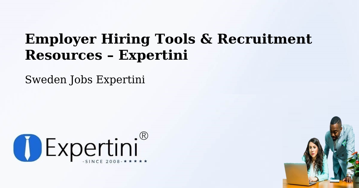 Employer Hiring Tools & Recruitment Resources – Nacka - Nacka, Sweden Jobs Expertini