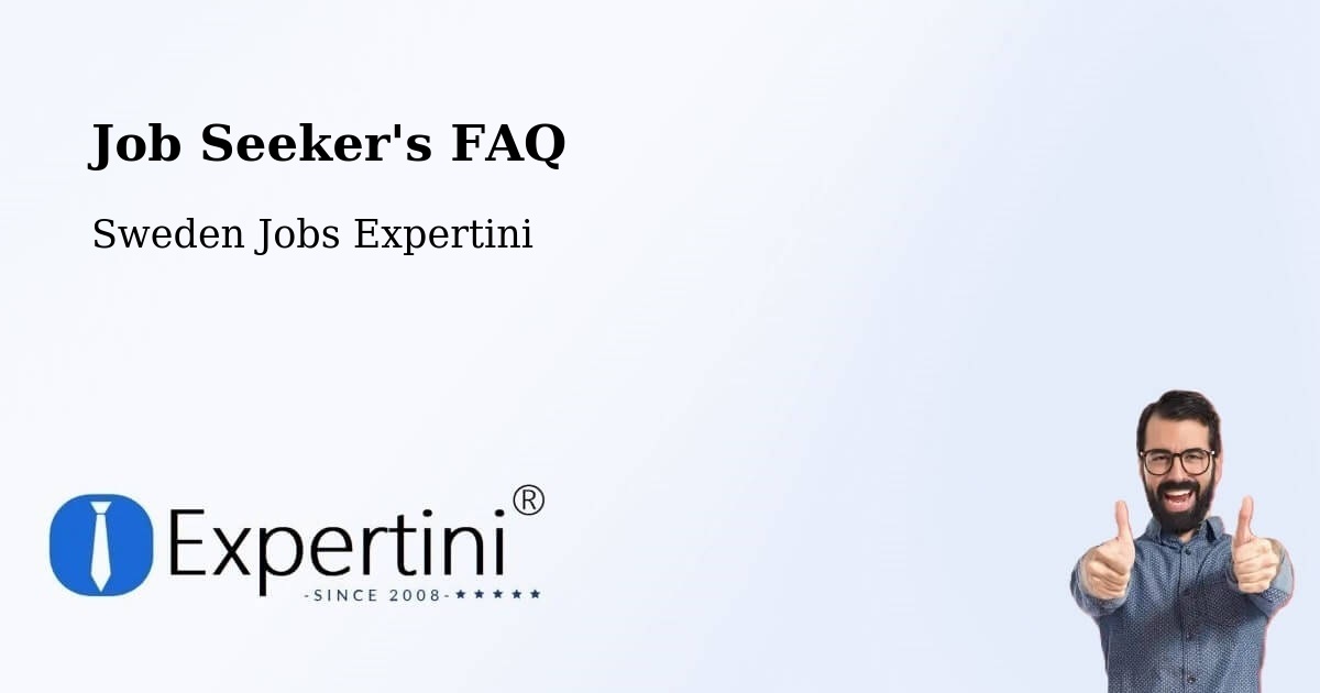 Job Seeker FAQ – Nacka - Sweden Jobs Expertini