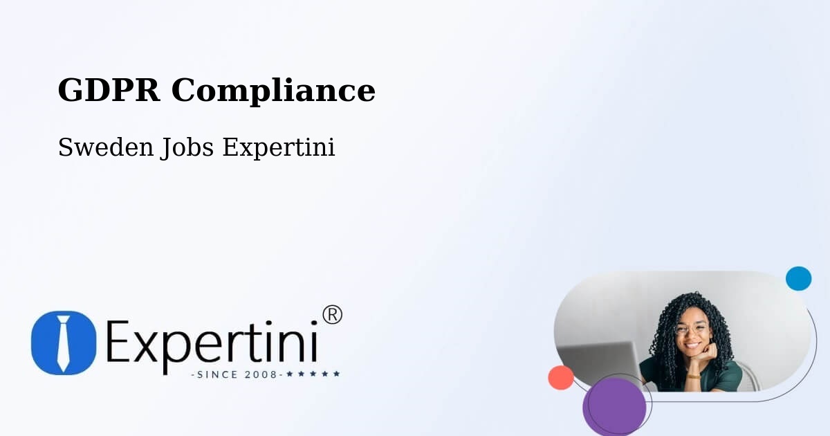 EU GDPR Compliance Statement – Nacka - Sweden Jobs Expertini