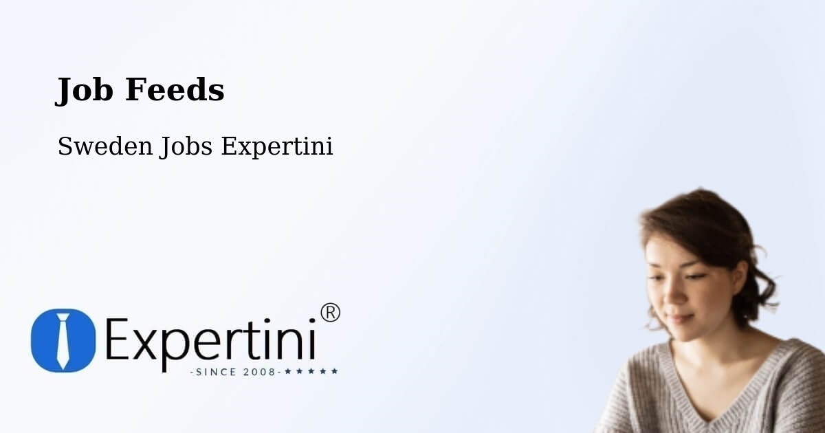 Job Listings Feed – Nacka - Sweden Jobs Expertini