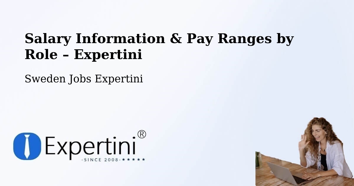 Salary Information & Pay Ranges – Nacka - Nacka, Sweden Jobs Expertini